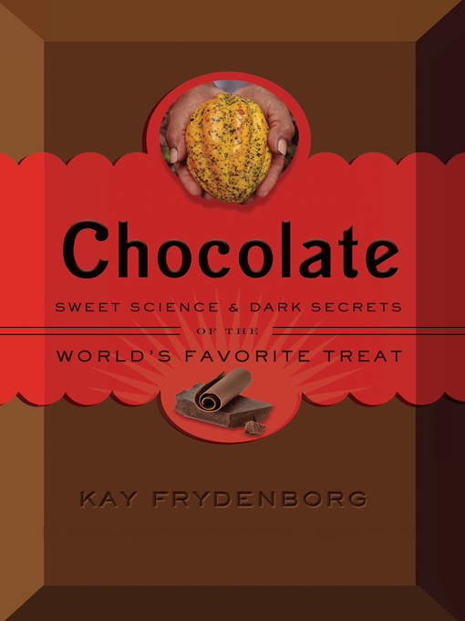 Détails du titre pour Chocolate par Kay Frydenborg - Disponible